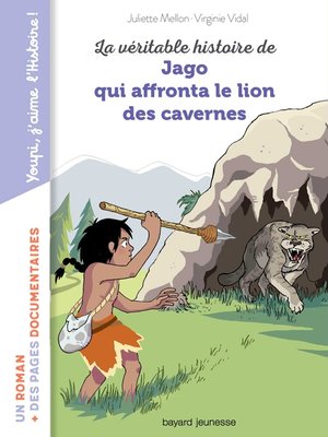 cover image of La véritable histoire de Jago face au lion des cavernes